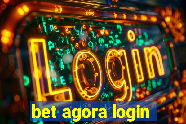 bet agora login